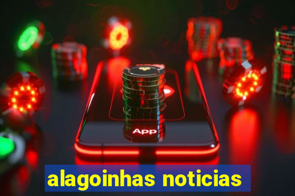 alagoinhas noticias